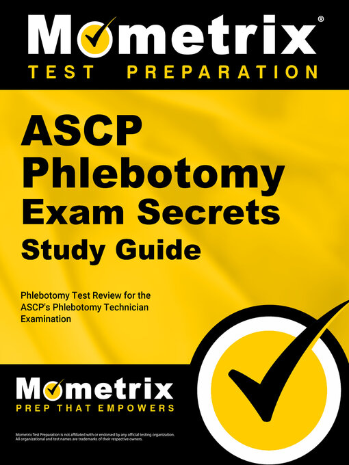 Title details for ASCP Phlebotomy Exam Secrets Study Guide by Phlebotomy Exam Secrets Test Prep Staff - Available